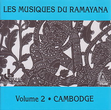Les Musiques du Ramayana Volume 2 Cambodge