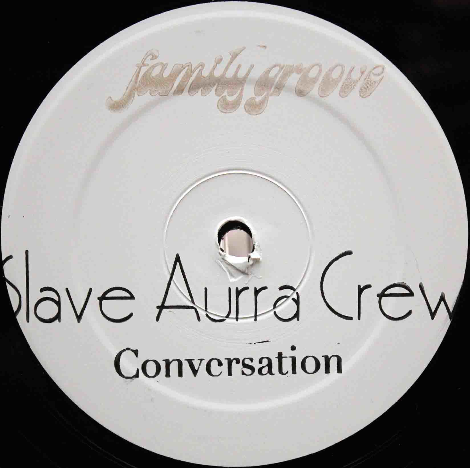 Slave Aurra Crew ‎– Conversation 03